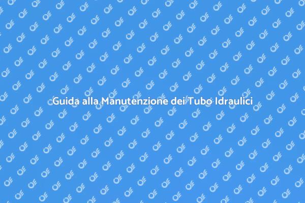 Come Mantenere i Tubo Idraulici