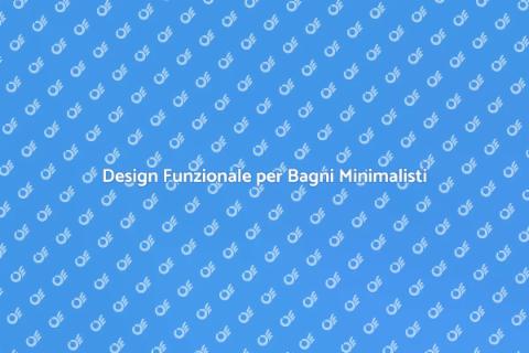 Progettazione Bagno Minimalista