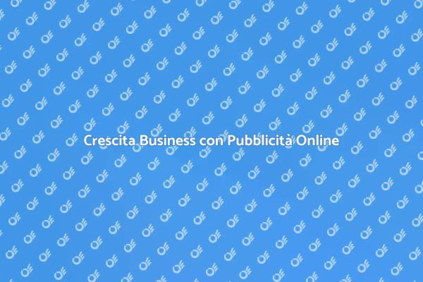 Pubblicità Online: Crescita e Successo