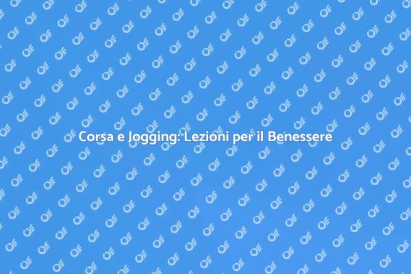 Corsa e Jogging: Scopri i Vantaggi