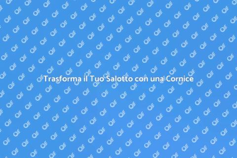 Cornice Decorativa per il Salotto