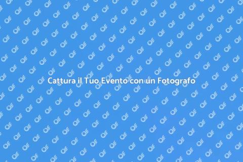 Assumere un Fotografo per Eventi Privati