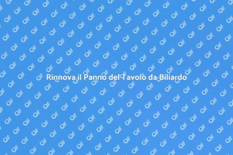 Foderare il Panno del Tavolo da Biliardo