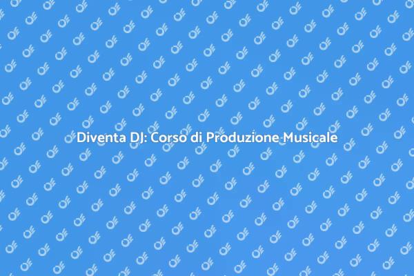 Impara a Creare Musica: Corso DJ