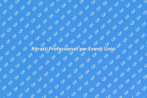 Ritrattista Professionista per Occasioni