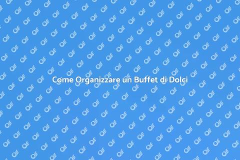 Buffet di Dolci per Cerimonie