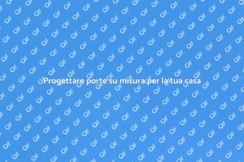 Porta su misura: stile e funzionalità