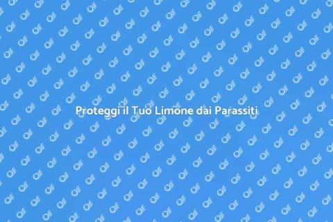 Disinfestazione Parassiti del Limone