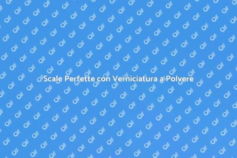 Verniciatura a Polvere per Scale