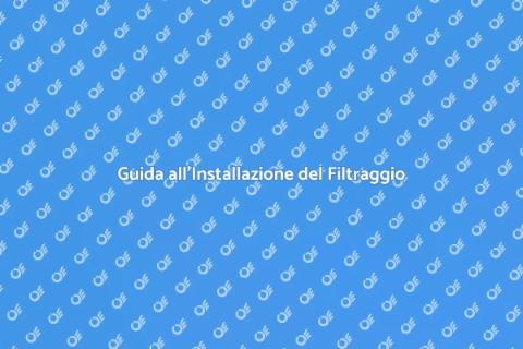 Installare un nuovo sistema di filtraggio