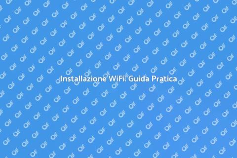 Impianto WiFi: Connettiti al Futuro