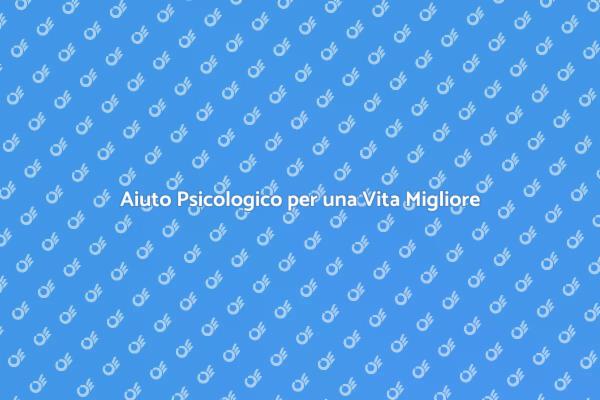 Scopri il Supporto Psicologico Essenziale
