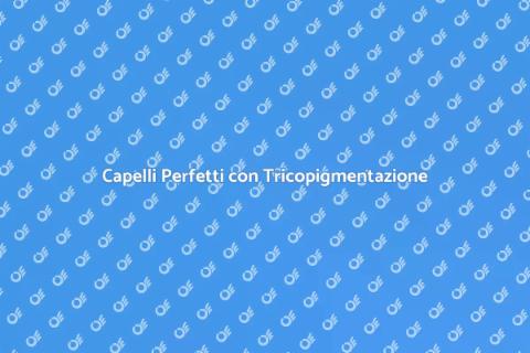 Tricopigmentazione: Soluzione Capelli