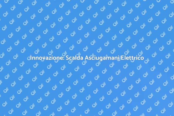 Il Calore degli Asciugamani Elettrici