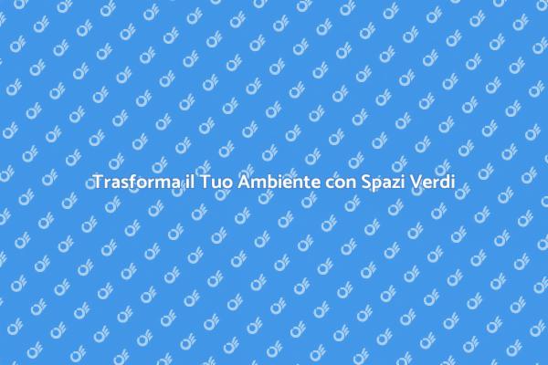 Crea il Tuo Angolo Verde Ideale