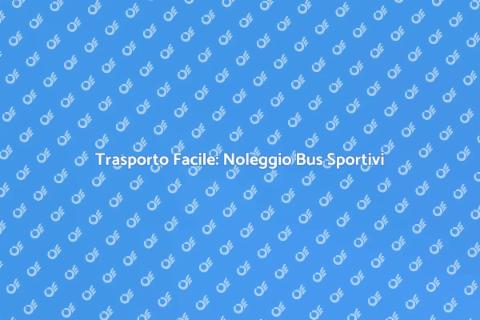 Noleggio Bus per Eventi Sportivi