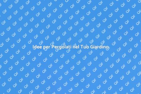 Progettare un Pergolato per il Prato