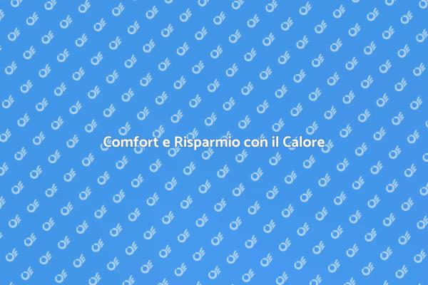 Ottimizza il Comfort con il Calore