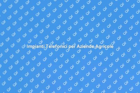 Progettare Impianti Telefonici Aziende