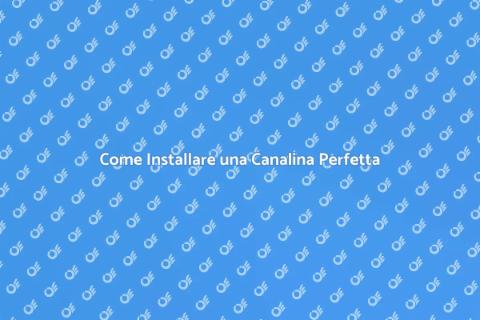 Installare una Canalina in Casa