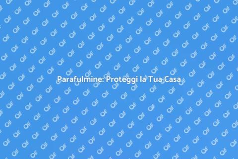 Montare un Parafulmine per la Sicurezza