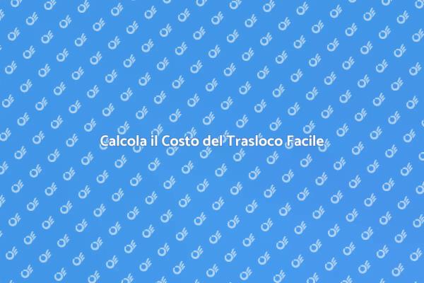 Trasloco: Costi e Pianificazione Semplificati