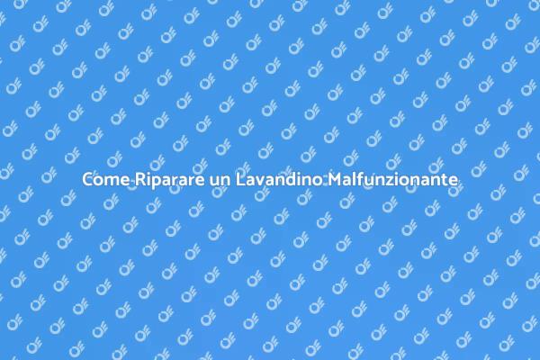 Soluzioni per il Lavandino: Ecco Come!