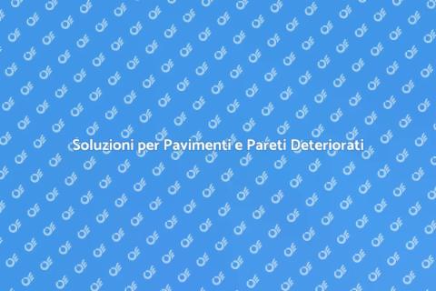 Riparazione Pavimenti e Pareti