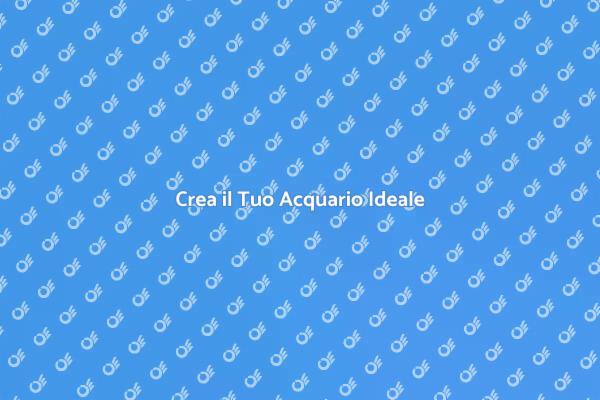 Progetta il Tuo Acquario Personalizzato
