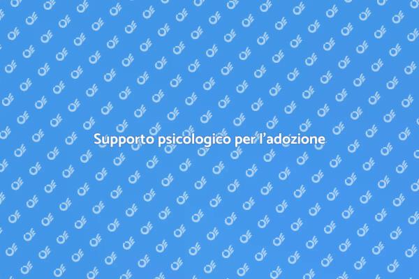La figura dello psicologo nell'adozione