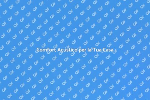 Isolamento Acustico per Abitazioni