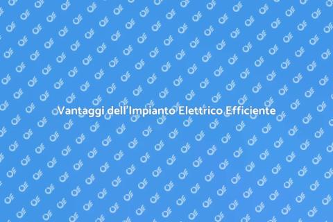Impianto Elettrico a Basso Consumo
