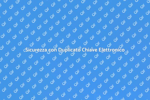 Proteggi la tua Casa con Chiavi Programmabili