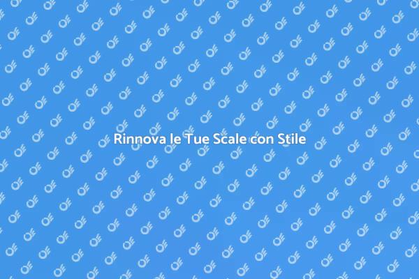 Trasforma le Scale: Verniciatura Creativa
