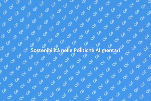 Scelte Alimentari e Politiche Sostenibili