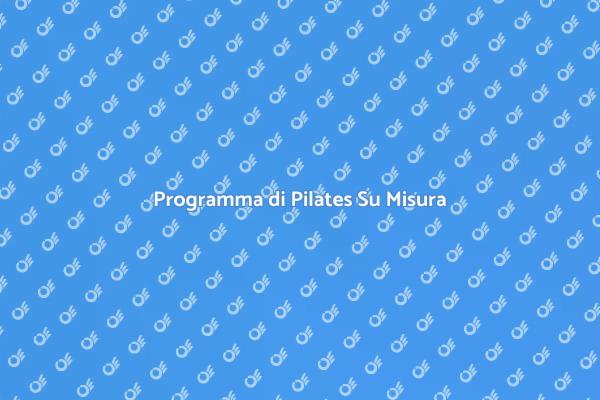 Pilates Online: Programma Su Misura