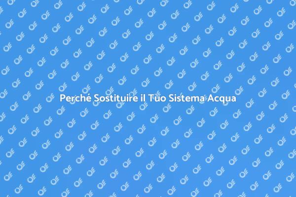 Scegliere il Giusto Sistema di Trattamento