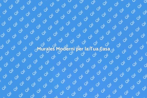Trasforma la Tua Casa con Murales