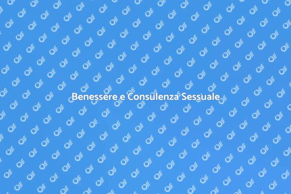 Armonia e Consulenza Sessuale Privata