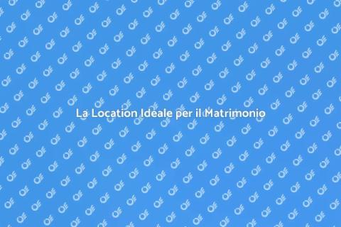 Noleggiare Location per Matrimoni