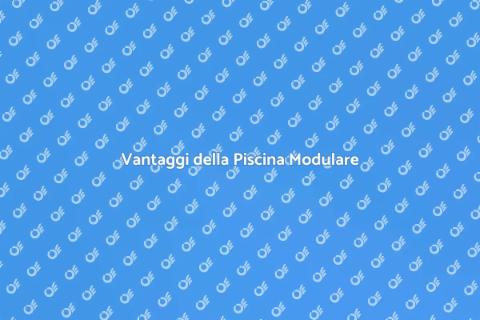 Piscina Modulare: Guida all'Installazione