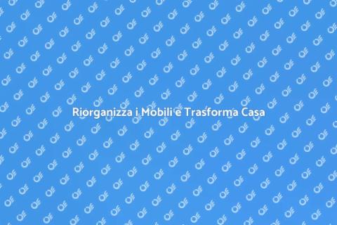 Spostare Mobili: Rinnova i Tuoi Spazi