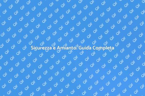 Rimozione Amianto Edifici Sicuri
