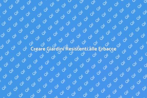 Giardino Resistente: Creazione Facile