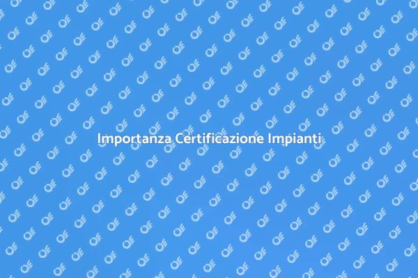 Certificazione Impianti Termici Essenziale