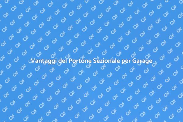 Scegli il Portone Sezionale Giusto