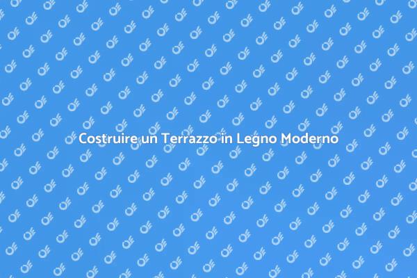 Creare un Terrazzo Elegante in Legno