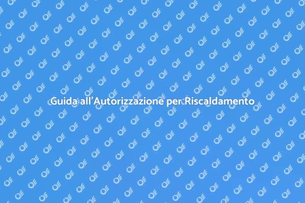 Ottenere l'Autorizzazione Termica