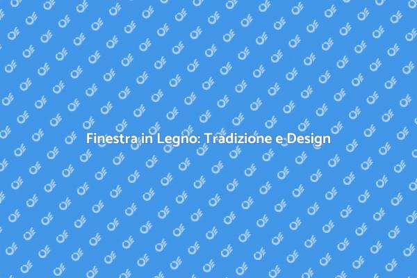 Costruzione di Finestre in Legno