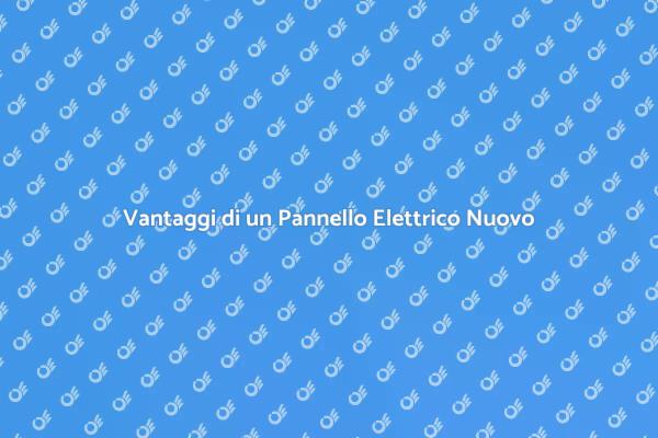 Migliora la Tua Casa con un Nuovo Pannello